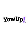 Yow Up
